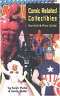 Comic Related Collectibles Survival  Price Guide