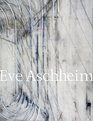 Eve Aschheim Recent Work