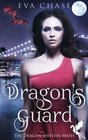 Dragon's Guard: A Reverse Harem Paranormal Romance (The Dragon Shifter's Mates) (Volume 1)