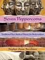 Seven Peppercorns Traditional Thai Medical Theory For Bodyworkers