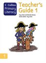 Collins Primary Literacy  Teacher's Guide 1