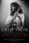Eruption Conversations with Eddie Van Halen