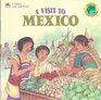 A Visit To Mexico