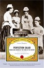 Perfection Salad : Women and Cooking at the Turn of the Century (Modern Library Food)