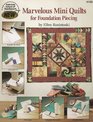 Marvelous Mini Quilts for Foundation Piecing