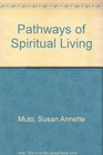 Pathways of Spiritual Living