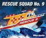 Rescue Squad No 9