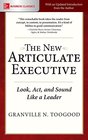 The New Articulate Executive Look Act and Sound Like a Leader