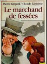 Le marchand de fessees