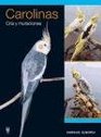 Carolinas/ A Guide to Cockatiels and Their Mutations Cria Y Mutaciones