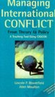 Managing International Conflict  From Theory to Policy