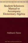 Student Solutions Manual to Accompany Elementary Algebra