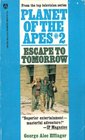 Escape to Tomorrow Planet of The Apes 2
