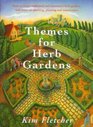 Themes for Herb Gardens