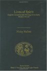 Lives of Spirit English Carmelite SelfWriting of The Early Modern Period