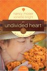 An Undivided Heart (The Sister Circle Series #3)