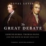 The Great Debate Edmund Burke Thomas Paine and the Birth of Right and Left