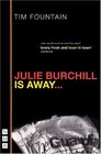 Julie Burchill is Away Reissue