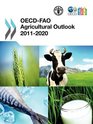 OECDFAO Agricultural Outlook 20112020