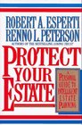 Protect Your Estate A Personal Guide to Intelligent Estate Planning