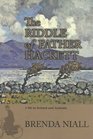 The Riddle of Father Hackett  A Life in Ireland and Australia
