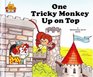 One Tricky Monkey Up on Top