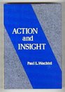 Action  and Insight