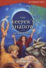 The Keeper's Shadowit's Been Two Years Since Roan Fled His Village In This Volume His Journey Through A Wasted World Comes To A Dramatic Conclusio