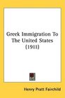 Greek Immigration To The United States