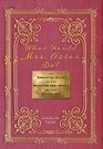 What Would Mrs Astor Do The Essential Guide to the Manners and Mores of the Gilded Age