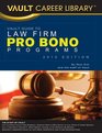 Vault Guide to Law Firm Pro Bono Programs