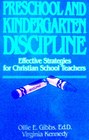 Preschool and Kindergarten Discipline Effective Strategies for Christian School Teachers