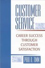 Customer Service Career Success Through Customer Satisfaction