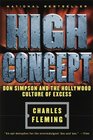 High Concept  Don Simpson and the Hollywood Cultures of Excess