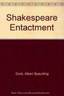Shakespeare's Enactment The Dynamics of Renaissance Theater