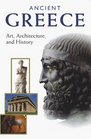Ancient Greece Art Architecture and History