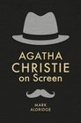 Agatha Christie on Screen (Crime Files)