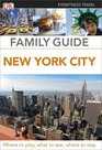 Eyewitness Travel Family Guide New York City (DK Eyewitness Travel Family Guides)