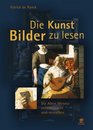 Die Kunst Bilder zu lesen