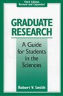 Graduate Research A Guide for Students in the Sciences