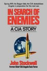 In search of enemies A CIA story