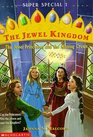 The Jewel Princesses and the Missing Crown (Jewel Kingdom Super Special 1)