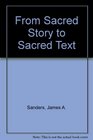 From Sacred Story to Sacred Text