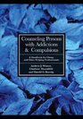 Counseling Persons With Addictions and Compulsions A Handbook for Clergy and Other Helping Professionals