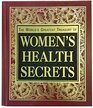 The World's Greatest Treasury of Women's Health Secrets