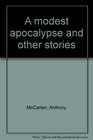 A modest apocalypse and other stories