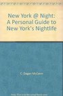 New York  Night A Personal Guide to New York's Nightlife