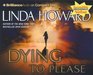 Dying to Please (Audio CD) (Abridged)