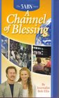 A Channel of Blessing 3ABN Three Angels Broadcasting Network
