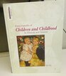 Encyclopedia of Children and Childhood In History and Society 1